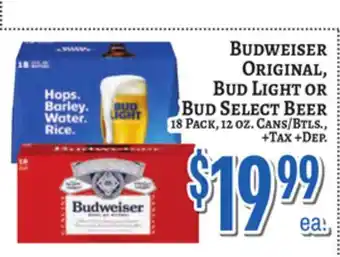 Trade Fair Supermarket Budweiser ORIGINAL, BUD LIGHT OR BUD SELECT BEER offer