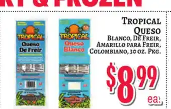 Trade Fair Supermarket TROPICAL Queso offer