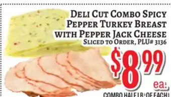 Trade Fair Supermarket Deli Cut Combo Spicy Pepper Turkey Breast WITH Pepper Jack Cheese offer