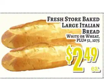 Trade Fair Supermarket FRESH STORE BAKED LARGE ITALIAN BREAD offer