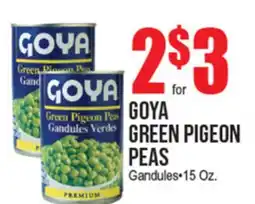 Extra Supermarket GOYA GREEN PIGEON PEAS offer