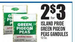 Extra Supermarket ISLAND PRIDE GREEN PIGEON PEAS GANDULES offer