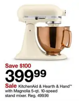 Target KitchenAid & Hearth & Hand with Magnolia 5-qt. 10-speed stand mixer offer