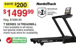 Dunham's Sports NORDICTRACK T SERIES 16 TREADMILL offer