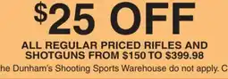 Dunham's Sports ALL REGULAR PRICED RIFLES AND SHOTGUNS offer