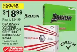 Dunham's Sports HEX DIABLO OR PRIOR GENERATION SOFT FEEL SERIES GOLF BALLS offer