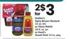 Safeway Gulden's Spicy Brown Mustard or Vlasic Relish or Hunt's Snack Pack offer