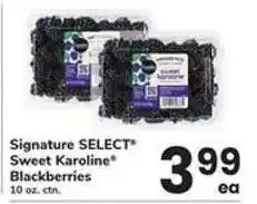 Safeway Signature Select Sweet Karoline Blackberries offer