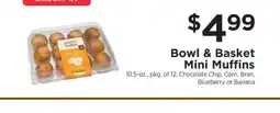 ShopRite Bowl & Basket Mini Muffins offer