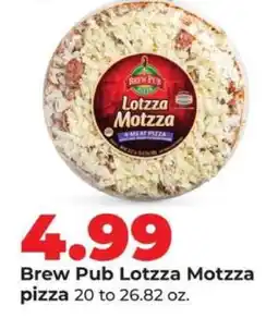 Hy-Vee Brew Pub Lotzza Motzza Pizza offer