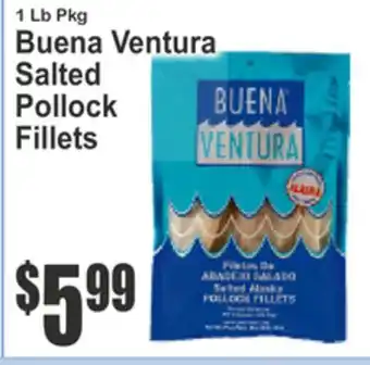 Almonte's Food Dynasty Marketplace Buena Ventura Salted Pollock Fillets offer