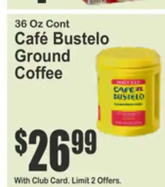 Food Universe Café Bustelo Ground Coffee offer