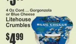 Food Universe 4 Oz Cont ... Gorgonzola or Blue Cheese Litehouse Crumbles offer