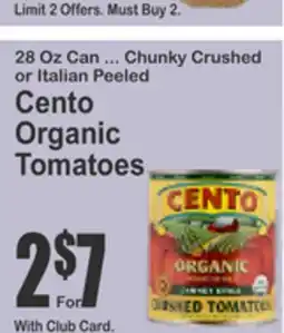 Food Universe 28 Oz Can ... Chunky Crushed or Italian Peeled Cento Organic Tomatoes offer