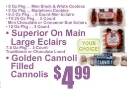 Food Universe • Superior On Main Large Eclairs • Golden Cannoli Filled Cannolis offer