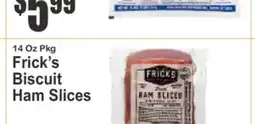 Food Universe Frick's Biscuit Ham Slices offer