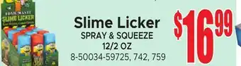 Jetro Slime Licker SPRAY & SQUEEZE offer