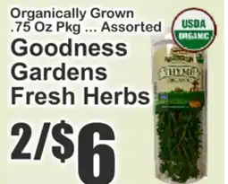The Food Emporium Organically Grown .75 Oz Pkg ... Assorted Goodness Gardens Fresh Herbs offer