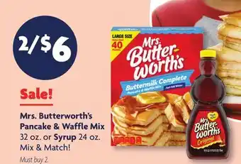 Family Dollar Mrs. Butterworth's Pancake & Waffle Mix 32 oz. or Syrup 24 oz offer