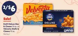 Family Dollar Kraft Deluxe Mac & Cheese 14 oz. or Velveeta Shells & Cheese 12 oz offer