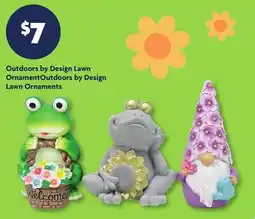 Family Dollar Outdoors by Design Lawn OrnamentOutdoors by Design Lawn Ornaments offer
