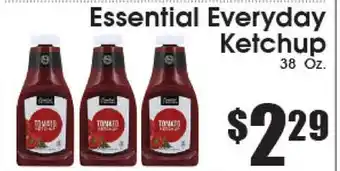 Supremo Foods Inc Essential Everyday Ketchup offer