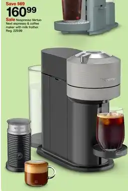 Target Nespresso Vertuo Next espresso & coffee maker with milk frother offer