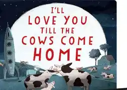 Target I'LL LOVE YOU TILL THE COWS COME HOME Kids' Book offer