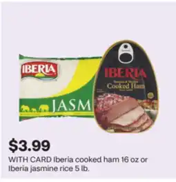 CVS Iberia cooked ham 16 oz or Iberia jasmine rice 5 lb offer