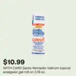 CVS Santo Remedio Valtrúm topical analgesic gel roll on 3.18 oz offer