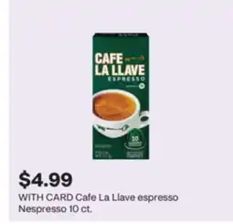 CVS Cafe La Llave espresso Nespresso 10 ct offer