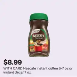 CVS Nescafé instant coffee 6-7 oz or instant decaf 7 oz offer