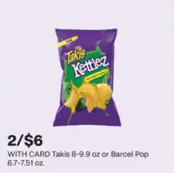 CVS Takis 8-9.9 oz or Barcel Pop 6.7-7.51 oz offer