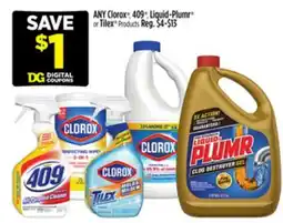 Dollar General ANY Clorox , 409 , Liquid-Plumr or Tilex Products offer