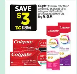 Dollar General Colgate Toothpaste Optic White Advanced, Charcoal or Total Gum Protect or Sensitive Mineral Shield offer