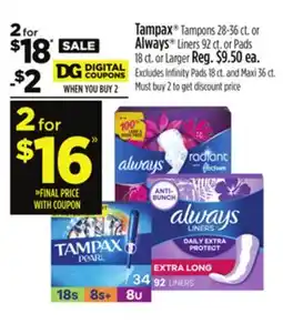 Dollar General Tampax Tampons or Always Liners or Pads or Larger offer