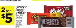 Dollar General Hershey's , Reese's or Kit Kat King Size offer