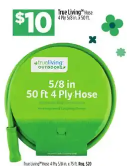 Dollar General True Living Hose offer