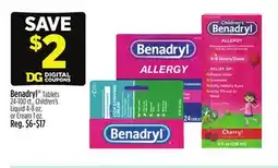 Dollar General Benadryl Tablets 24-100 ct., Children's Liquid 4-8 oz. or Cream 1 oz offer