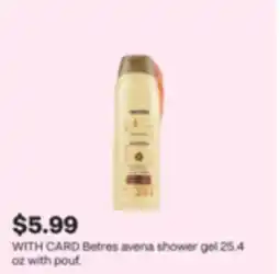 CVS Betres avena shower gel 25.4 oz with pouf offer