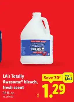 Lidl LA's Totally Awesome bleach, fresh scent offer
