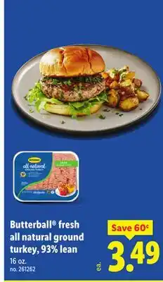 Lidl Butterball fresh all natural ground turkey, 93% lean offer