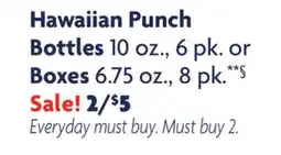 Family Dollar Hawaiian Punch Bottles 10 oz., 6 pk. or Boxes 6.75 oz., 8 pk.**§ offer