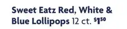 Family Dollar Sweet Eatz Red, White & Blue Lollipops offer