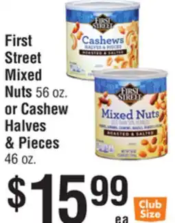 Smart & Final First Street Mixed Nuts or Cashew Halves & Pieces offer