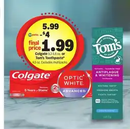 Meijer Colgate 3.2-3.8 oz. or Tom's Toothpaste offer