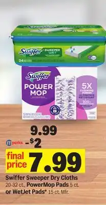 Meijer Swiffer Sweeper Dry Cloths 20-32 ct., PowerMop Pads 5 ct. or WetJet Pads 15 ct offer