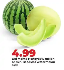 Hy-Vee Del Monte Honeydew melon or mini seedless watermelon offer