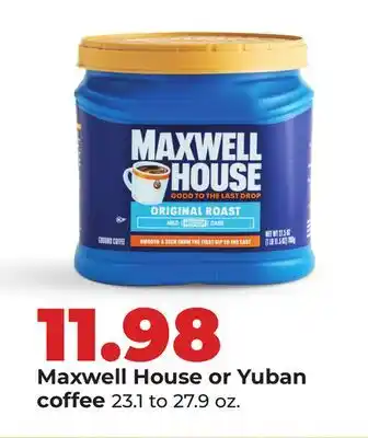 Hy-Vee Maxwell House or Yuban coffee offer