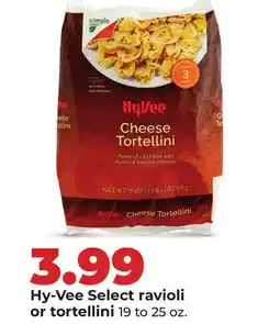 Hy-Vee Hy-Vee Select ravioli or tortellini offer